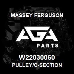 W22030060 Massey Ferguson PULLEY/C-SECTION | AGA Parts