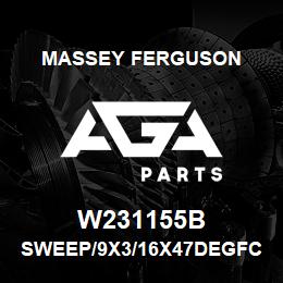 W231155B Massey Ferguson SWEEP/9X3/16X47DEGFC | AGA Parts