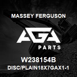 W238154B Massey Ferguson DISC/PLAIN18X7GAX1-11/64 | AGA Parts