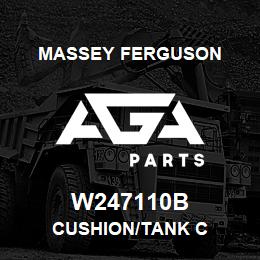 W247110B Massey Ferguson CUSHION/TANK C | AGA Parts