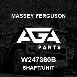 W247360B Massey Ferguson SHAFT/UNIT | AGA Parts