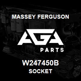 W247450B Massey Ferguson SOCKET | AGA Parts