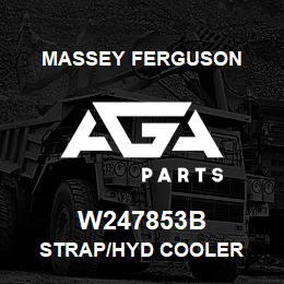 W247853B Massey Ferguson STRAP/HYD COOLER | AGA Parts