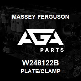 W248122B Massey Ferguson PLATE/CLAMP | AGA Parts