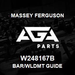 W248167B Massey Ferguson BAR/WLDMT GUIDE | AGA Parts