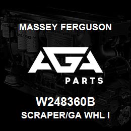 W248360B Massey Ferguson SCRAPER/GA WHL I | AGA Parts