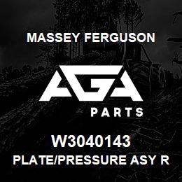 W3040143 Massey Ferguson PLATE/PRESSURE ASY REMAN | AGA Parts