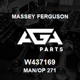 W437169 Massey Ferguson MAN/OP 271 | AGA Parts