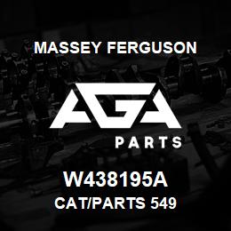 W438195A Massey Ferguson CAT/PARTS 549 | AGA Parts