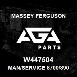 W447504 Massey Ferguson MAN/SERVICE 8700/8900 | AGA Parts