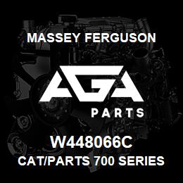 W448066C Massey Ferguson CAT/PARTS 700 SERIES | AGA Parts