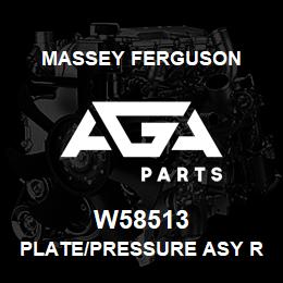 W58513 Massey Ferguson PLATE/PRESSURE ASY REMAN | AGA Parts