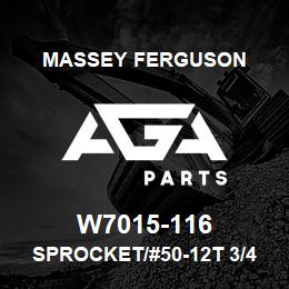 W7015-116 Massey Ferguson SPROCKET/#50-12T 3/4 ID | AGA Parts