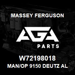 W72198018 Massey Ferguson MAN/OP 9150 DEUTZ ALLIS | AGA Parts