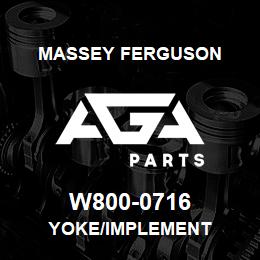 W800-0716 Massey Ferguson YOKE/IMPLEMENT | AGA Parts