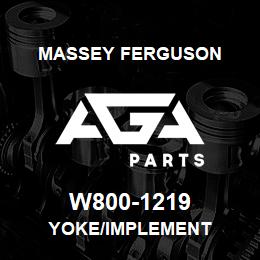 W800-1219 Massey Ferguson YOKE/IMPLEMENT | AGA Parts