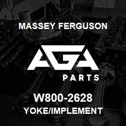 W800-2628 Massey Ferguson YOKE/IMPLEMENT | AGA Parts