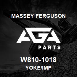 W810-1018 Massey Ferguson YOKE/IMP | AGA Parts