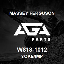 W813-1012 Massey Ferguson YOKE/IMP | AGA Parts