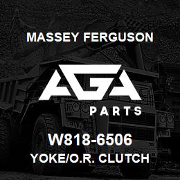 W818-6506 Massey Ferguson YOKE/O.R. CLUTCH | AGA Parts