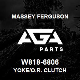 W818-6806 Massey Ferguson YOKE/O.R. CLUTCH | AGA Parts