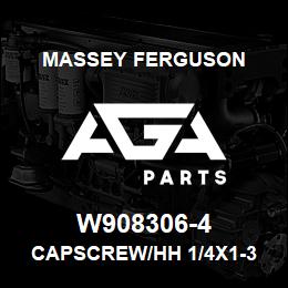 W908306-4 Massey Ferguson CAPSCREW/HH 1/4X1-3 | AGA Parts