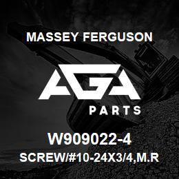 W909022-4 Massey Ferguson SCREW/#10-24X3/4,M.RD.HD | AGA Parts