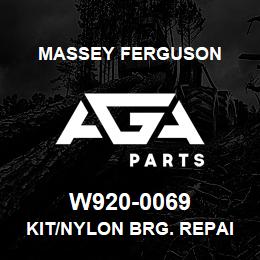 W920-0069 Massey Ferguson KIT/NYLON BRG. REPAIR | AGA Parts