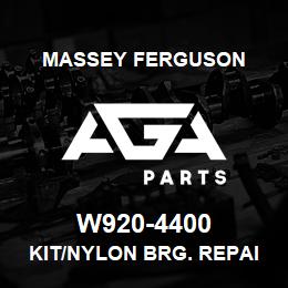 W920-4400 Massey Ferguson KIT/NYLON BRG. REPAIR | AGA Parts