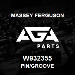 W932355 Massey Ferguson PIN/GROOVE | AGA Parts