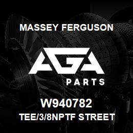 W940782 Massey Ferguson TEE/3/8NPTF STREET | AGA Parts