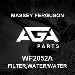 WF2052A Massey Ferguson FILTER,WATER/WATER | AGA Parts