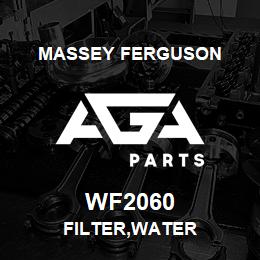 WF2060 Massey Ferguson FILTER,WATER | AGA Parts