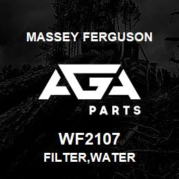 WF2107 Massey Ferguson FILTER,WATER | AGA Parts