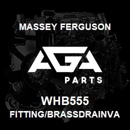 WHB555 Massey Ferguson FITTING/BRASSDRAINVALVE | AGA Parts