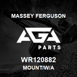 WR120882 Massey Ferguson MOUNT/W/A | AGA Parts