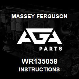 WR135058 Massey Ferguson INSTRUCTIONS | AGA Parts