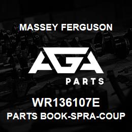 WR136107E Massey Ferguson PARTS BOOK-SPRA-COUPE 74 | AGA Parts