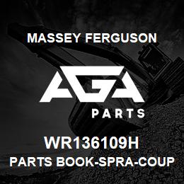 WR136109H Massey Ferguson PARTS BOOK-SPRA-COUPE 74 | AGA Parts