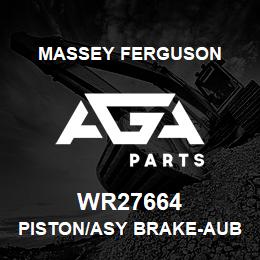 WR27664 Massey Ferguson PISTON/ASY BRAKE-AUBURN | AGA Parts