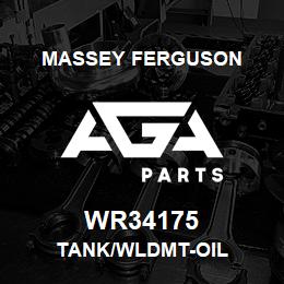 WR34175 Massey Ferguson TANK/WLDMT-OIL | AGA Parts