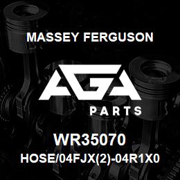 WR35070 Massey Ferguson HOSE/04FJX(2)-04R1X040 | AGA Parts