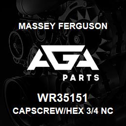 WR35151 Massey Ferguson CAPSCREW/HEX 3/4 NC X | AGA Parts