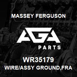 WR35179 Massey Ferguson WIRE/ASSY GROUND,FRAME | AGA Parts