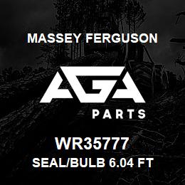 WR35777 Massey Ferguson SEAL/BULB 6.04 FT | AGA Parts