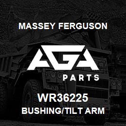 WR36225 Massey Ferguson BUSHING/TILT ARM | AGA Parts