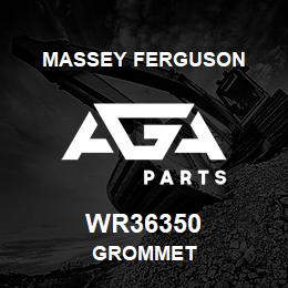 WR36350 Massey Ferguson GROMMET | AGA Parts