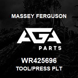 WR425696 Massey Ferguson TOOL/PRESS PLT | AGA Parts
