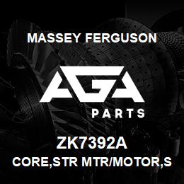 ZK7392A Massey Ferguson CORE,STR MTR/MOTOR,STR/R | AGA Parts