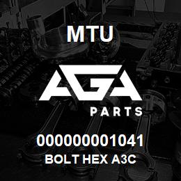 000000001041 MTU BOLT HEX A3C | AGA Parts